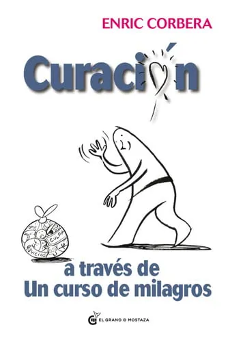 Portada de La curación a través de Un curso de milagros