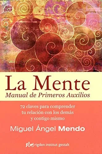 Portada de La mente: manual de primeros auxilios