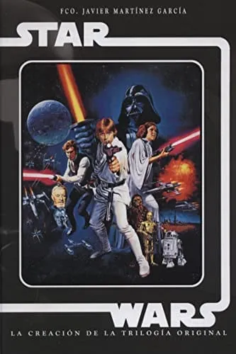Portada de Stars Wars. La creación de la trilogía original