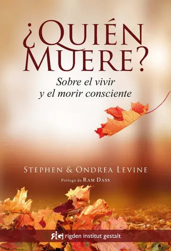 Portada de ¿Quién muere? sobre el vivir y el morir consciente