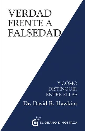 Portada de Verdad frente a falsedad: y cómo distinguir entre ellas