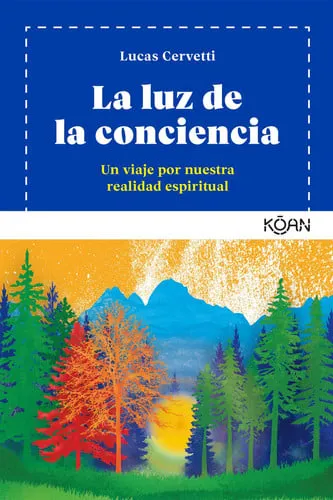 Portada de La luz de la conciencia: un viaje por nuestra realidad espiritual
