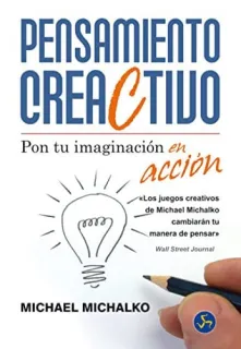 Portada de Pensamiento creactivo [sic]: pon tu imaginación en acción
