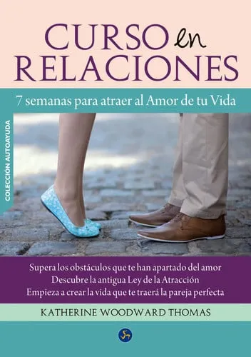 Portada de Curso en relaciones: 7 semanas para atraer al amor de tu vida