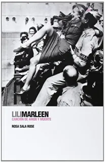 Portada de Lili Marleen: canción de amor y muerte