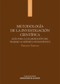 Portada de Metodología de la investigación científica: guía para la elaboración del trabajo académico humanístico