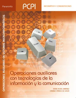 Portada de Operaciones auxiliares con tecnologías de la información y la comunicación: programa de cualificación profesional inicial, Operaciones auxiliares en sistemas microinformáticos : [informática y comunicaciones]