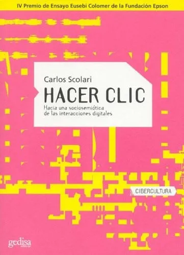 Portada de Hacer clic: hacia una sociosemiótica de las interacciones digitales