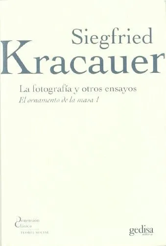 Portada de La fotografía y otros ensayos: el ornamento de la masa 1