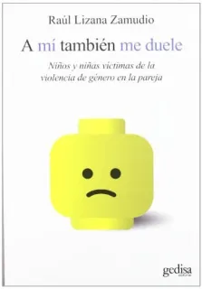 Portada de A mí también me duele: niños y niñas víctimas de la violencia de género en la pareja