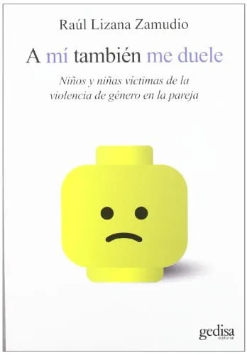 Portada de A mí también me duele: niños y niñas víctimas de la violencia de género en la pareja