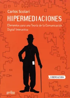 Portada de Hipermediaciones: elementos para una teoría de la comunicación digital interactiva