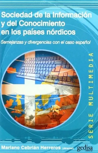 Portada de Sociedad de la información y del conocimiento en los países nórdicos: semejanzas y divergencias con el caso español