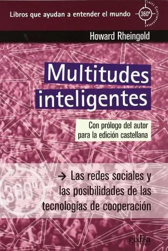 Portada de Multitudes inteligentes Las redes sociales y las posibilidades de las tecnologías de cooperación