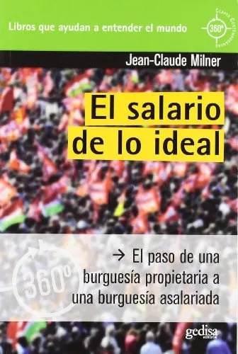 Portada de El salario de lo ideal: El paso de una burguesía propietaria a una burguesía asalariada