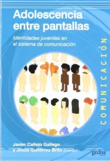 Portada de Adolescencia entre pantallas: los jóvenes en el sistema de comunicación