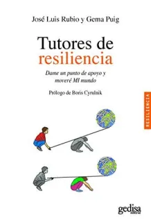 Portada de Tutores de resiliencia: dame un punto de apoyo y moveré mi mundo