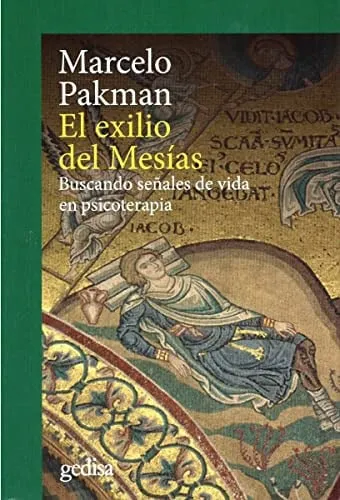 Portada de El exilio del Mesías: buscando señales de vida en psicoterapia