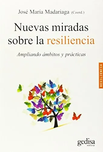 Portada de Nuevas miradas sobre la resiliencia: ampliando ámbitos y prácticas