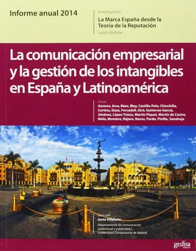 Portada de La comunicación empresarial y la gestión de los intangibles en España y Latinoamérica informe anual 2014