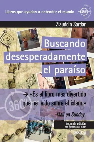 Portada de Buscando desesperadamente el paraíso: un viaje por las sociedades musulmanas del mundo