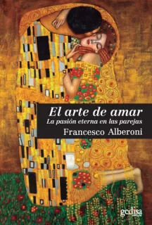 Portada de El arte de amar: la pasión eterna en las parejas
