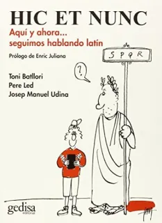 Portada de Hic et nunc: aquí y ahora-- seguimos hablando latín