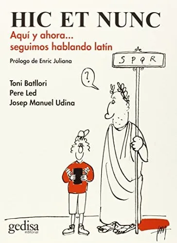 Portada de Hic et nunc: aquí y ahora-- seguimos hablando latín