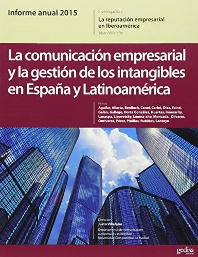 Portada de La comunicación empresarial y la gestión de los intangibles en España y Latinoamérica informe anual 2015