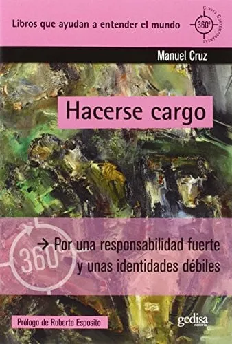 Portada de Hacerse cargo: por una responsabilidad fuerte y unas identidades débiles