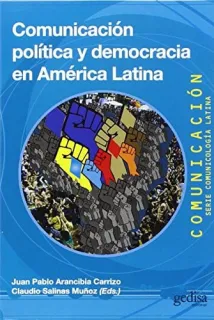 Portada de Comunicación política y democracia en América Latina