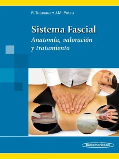 Portada de Sistema fascial: anatomía, valoración y tratamiento