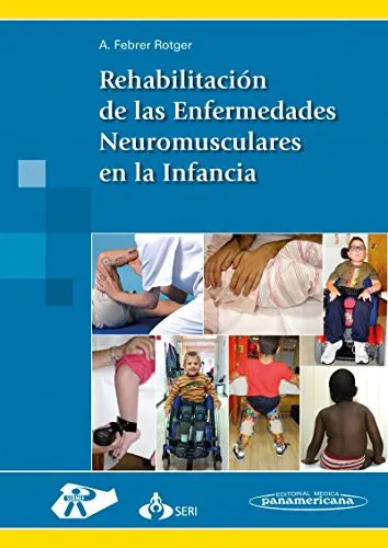 Portada de Rehabilitación de las enfermedades neuromusculares en la infancia