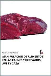Portada de Manipulación de alimentos en las carnes y derivados, aves y caza