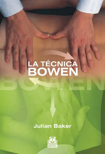 Portada de LA TÉCNICA BOWEN