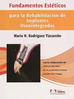 Portada de FUNDAMENTOS ESTÉTICOS PARA LA REHABILITACIÓN DE IMPLANTES OSEOINTEGRADOS