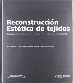Portada de Reconstrucción estética de tejidos procedimientos plasticos y regenerativos periodontales y periimplantarios