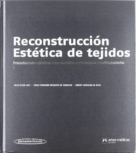 Portada de Reconstrucción estética de tejidos procedimientos plasticos y regenerativos periodontales y periimplantarios