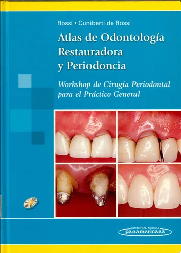 Portada de Atlas de odontología restauradora y periodoncia: workshop de cirugía periodontal para el práctico general