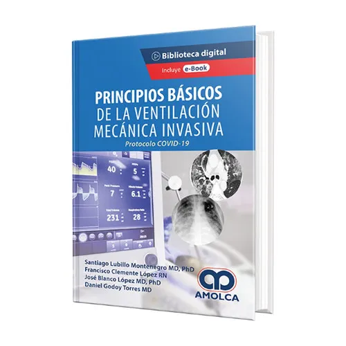 Portada de Principios básicos de la ventilación mecánica invasiva Protocolo COVID-19