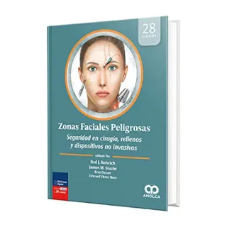 Portada de Zonas Faciales Peligrosas. Seguridad en Cirugía, Rellenos y Dispositivos no Invasivos (Incluye E-Book + 28 Videos)