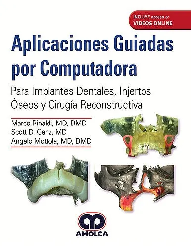 Portada de Aplicaciones guiadas por computadora para implantes dentales, injertos óseos y cirugía reconstructiva