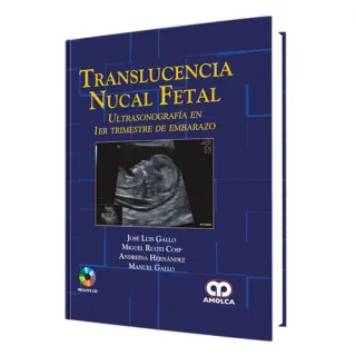 Portada de Translucencia Nucal Fetal. Ultrasonografía en 1er Trimestre de Emb.
