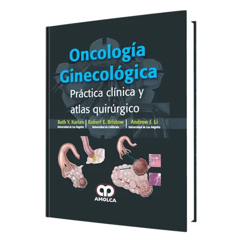 Portada de Oncología ginecológica práctica clínica y atlas quirúrgico