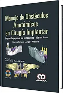 Portada de Manejo de obstáculos anatómicos en cirugía implantar implantología guiada por computadora - injertos óseos
