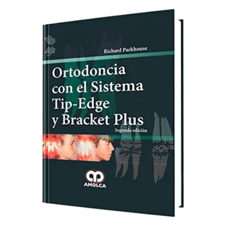 Portada de Ortodoncia con el sistema Tip-Edge y Bracket Plus
