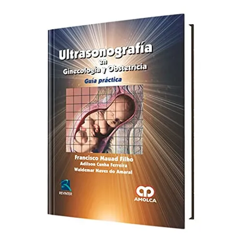 Portada de Ultrasonografía en ginecología y obstetricia guía práctica