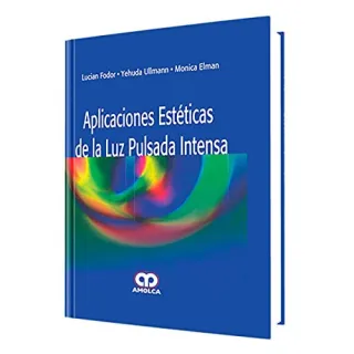 Portada de Aplicaciones estéticas de la luz pulsada intensa