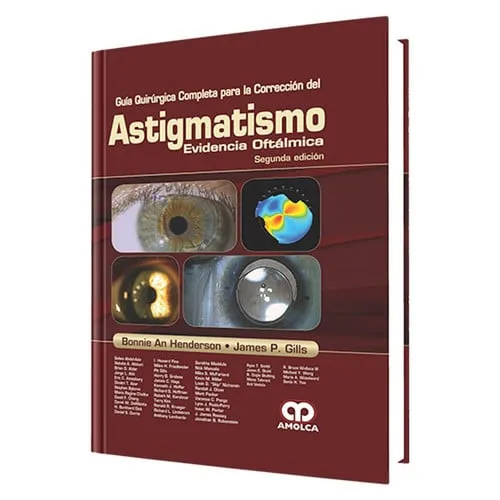 Portada de Guía quirúrgica completa para la corrección del astigmatismo evidencia oftálmica