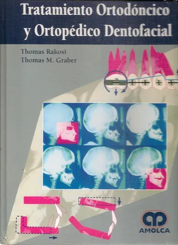 Portada de Tratamiento ortopédico, ortodóntico y dentofacial (Spanish Edition)